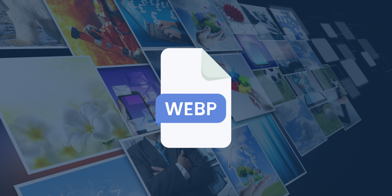 De ce formatul WebP este viitorul imaginilor pe internet și cum să-l folosești eficient